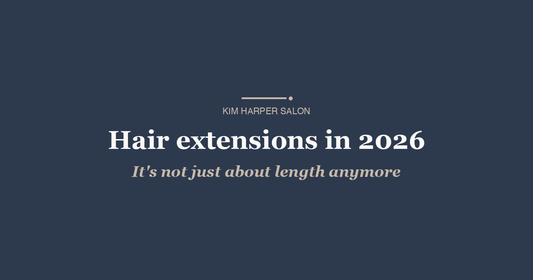 Hair extensions in 2026: It’s not just about length anymore