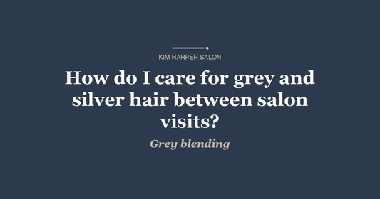 How do I care for grey and silver hair between salon visits?